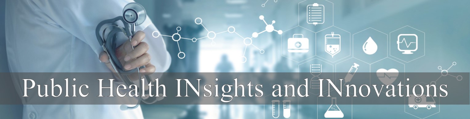 Public Health INsights and INnovations Webinar Series: ACEs, Development, and a Path to the Future Banner